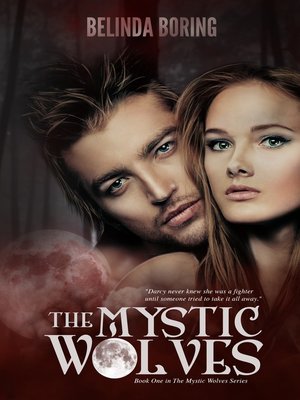 cover image of The Mystic Wolves (#1, the Mystic Wolves)